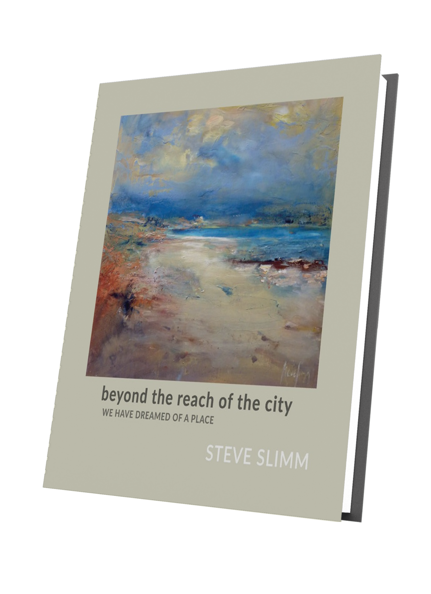 Beyond the Reach of the City - 40-page Artbook with Poetry